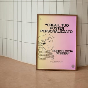 Crea il tuo poster PERSONALIZZATO/print/frase/illustrazione/digitale/indie italiano/frasi amore/musica/canzoni/custom/manifesto/quadro