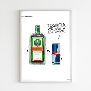 Jager bomb - together we are a bomb- La serie alcolica - poster/print/drink/illustration/regalo/present/romantic quote /frasi romantiche