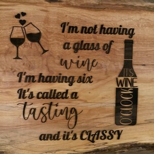 Engraved Live Edge Wine Sign: Funny Bar Decor (12 inch)