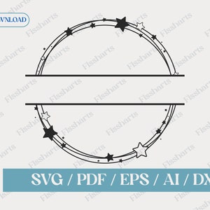 Può includere: Un telaio per monogramma diviso in bianco e nero con un design circolare. Il cerchio è decorato con una serie di stelle e linee. Il testo "SVG/PDF/EPS/AI/DXF" è nella parte inferiore dell'immagine.