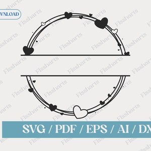Split Monogram Heart Wreath Svg | Heart Circle Frame | Valentines Day Wreath Svg | Heart Double Frame | Laser Plotter Cricut Cut File