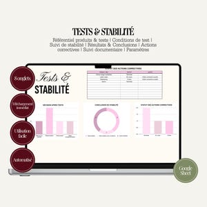 May include: A laptop screen displays a spreadsheet titled "TESTS & STABILITÉ" with pink and white charts and graphs. The screen also shows the text "Google Sheet" and several circular buttons with French text.