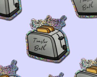 Live, Laugh, Toaster Bath || Vinyl Glitter Sticker || Retiring Design