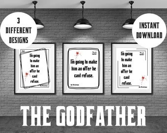 The Godfather Movie Film Quotes instant downloadable Prints I am going to make him an offer he cant refuse Don Corleone quotes Mafia Quotes