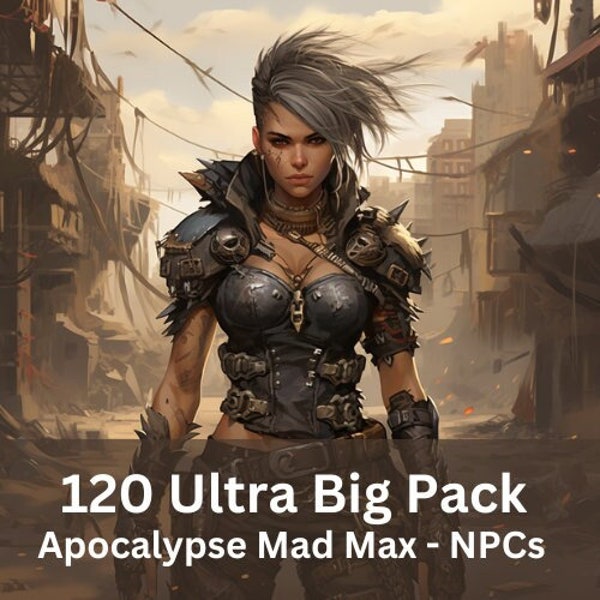 120 Ultra Big Pack Apokalypse Mad Max - NPCs - Charakterbilder für PnP / RPG / MadMax / Post Apocalypse / Ödland / Endzeit