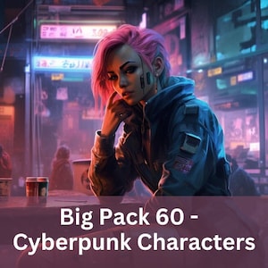 Paquete grande: 60 NPC de Cyberpunk Bigpack: imágenes de personajes para juegos de rol de ciencia ficción / Shadowrun / Cyberpunk 2020