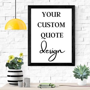 Custom quote print, Printable wall art, Custom sign,custom wall decal, Digital download, Custom text print, Your text here,custom word print