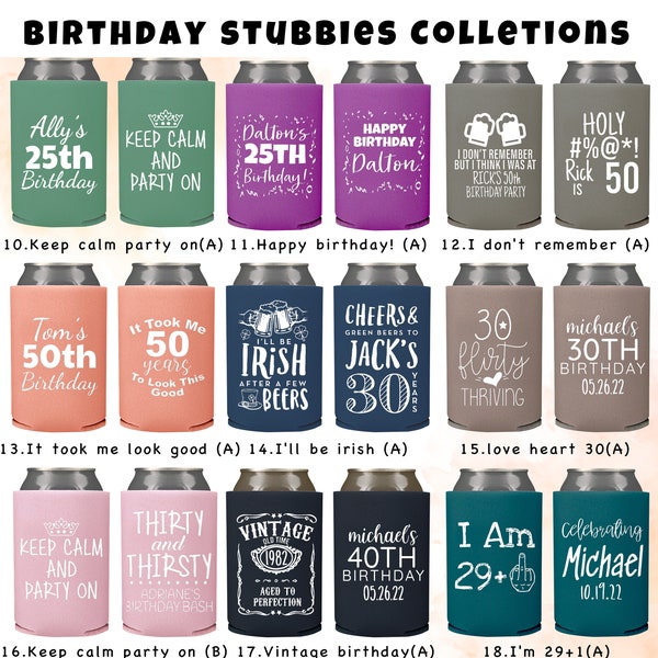 Personalized Birthday Can cooler designs, beer hugger, Stubby Cooler, party favor,18th 21st 50th 40th 30th 60th 70th Birthday party favors