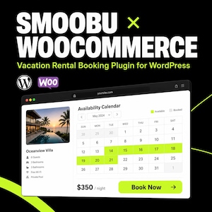 May include: A digital interface for the Smoobu x WooCommerce vacation rental booking plugin for WordPress. The screen displays an availability calendar for May 2024, listing Oceanview Villa with amenities and a bright green Book Now button.