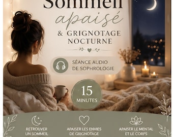 Sophrologie sommeil & grignotage nocturne | Séance audio apaisante du soir