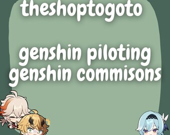 Genshin Account Piloting / Levelling / Commissions