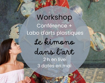 Workshop live le 24/05 à 20h - Conférence - Labo créatif - Atelier d'arts plastiques - Book numérique - Live et Vidéo