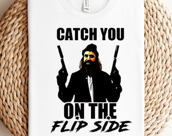 Catch you on the Flip-Seite Boondock Heilige Shirt, Boondock Heilige Film Shirt, Vintage Film Shirt, Boondock Heilige Shirt