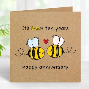 10 Year Anniversary Card, 10th Anniversary Card, Ten Year Anniversary Card for Him, For Her, Boyfriend, Girlfriend, Husband, Wife, Bee Card