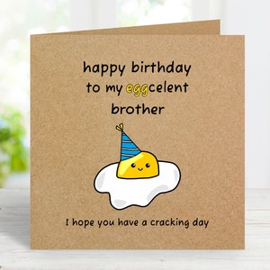 Carte d'anniversaire drôle de frère, joyeux anniversaire à mon excellent frère, carte d'anniversaire drôle pour lui, jolie carte de jeu de mots oeuf