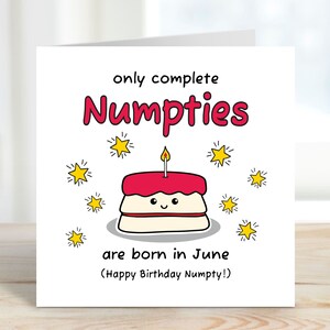Carte d'anniversaire amusante, seules les numpties complètes naissent en juin, carte pour lui, carte d'anniversaire coquine pour fils, fille, ami, cousin