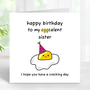 Carte d'anniversaire soeur, joyeux anniversaire à mon oeuf, carte soeur drôle pour elle, jolie carte de jeu de mots oeuf, carte d'anniversaire drôle