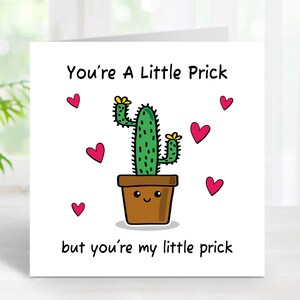 Tu es un connard mais tu es mon connard Carte de voeux drôle, carte d'amour pour lui, petit ami, partenaire, mari, fils, carte de cactus mignon