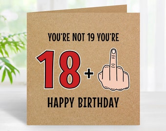 19th Birthday Card for Him, Funny 19th Birthday Card, Humorous Birthday Card, Cheeky Middle Finger Birthday Card, Rude 19th Birthday Card