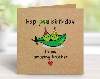 Brother Birthday Card, Funny Birthday Card, Hap-pea Birthday To My Amazing Brother, Card for Him, Cute Birthday Card for Your Brother