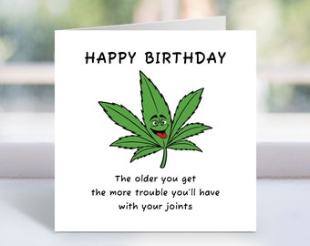 Funny Marijuana Birthday Card For Brother, Sister, Cousin, Best Friend, Boyfriend, Girlfriend, Card for Him or Her, Joint Birthday Card