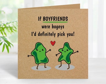 If Boyfriends Were Bogeys I'd Definitely Pick You Funny Birthday Card, Birthday Card, Funny Boyfriend Birthday Card for Boyfriend, Card for
