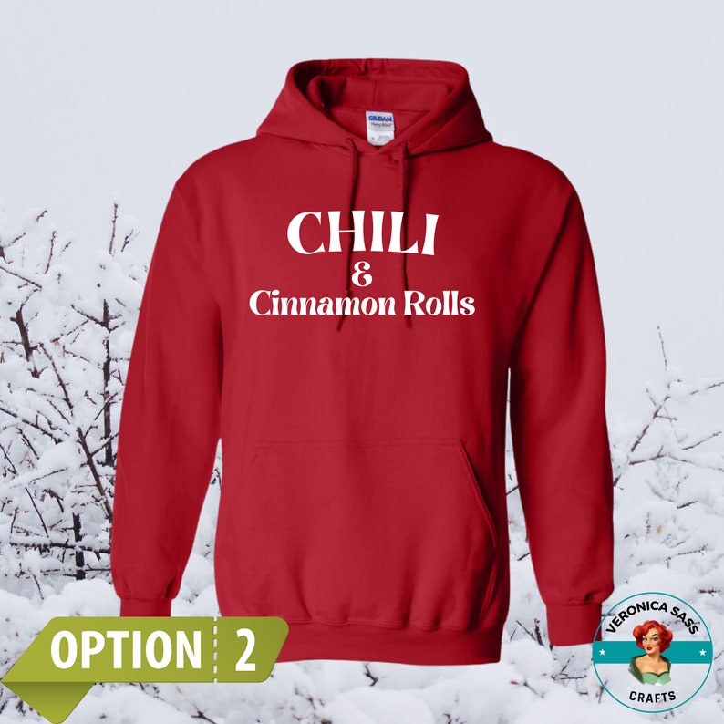 Chili and Cinnamon Rolls Hoodie. Chili and Cinnamon Rolls Etsy