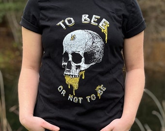 To Bee or Not to Be T-shirt Skull Bee Shirt Black Cotton T Shakespeare Bees