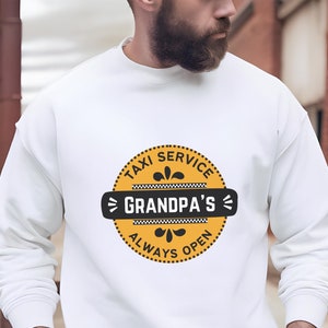 Grandpa&#39;s Taxi Service Sweatshirt: Retro Grandparent Gift