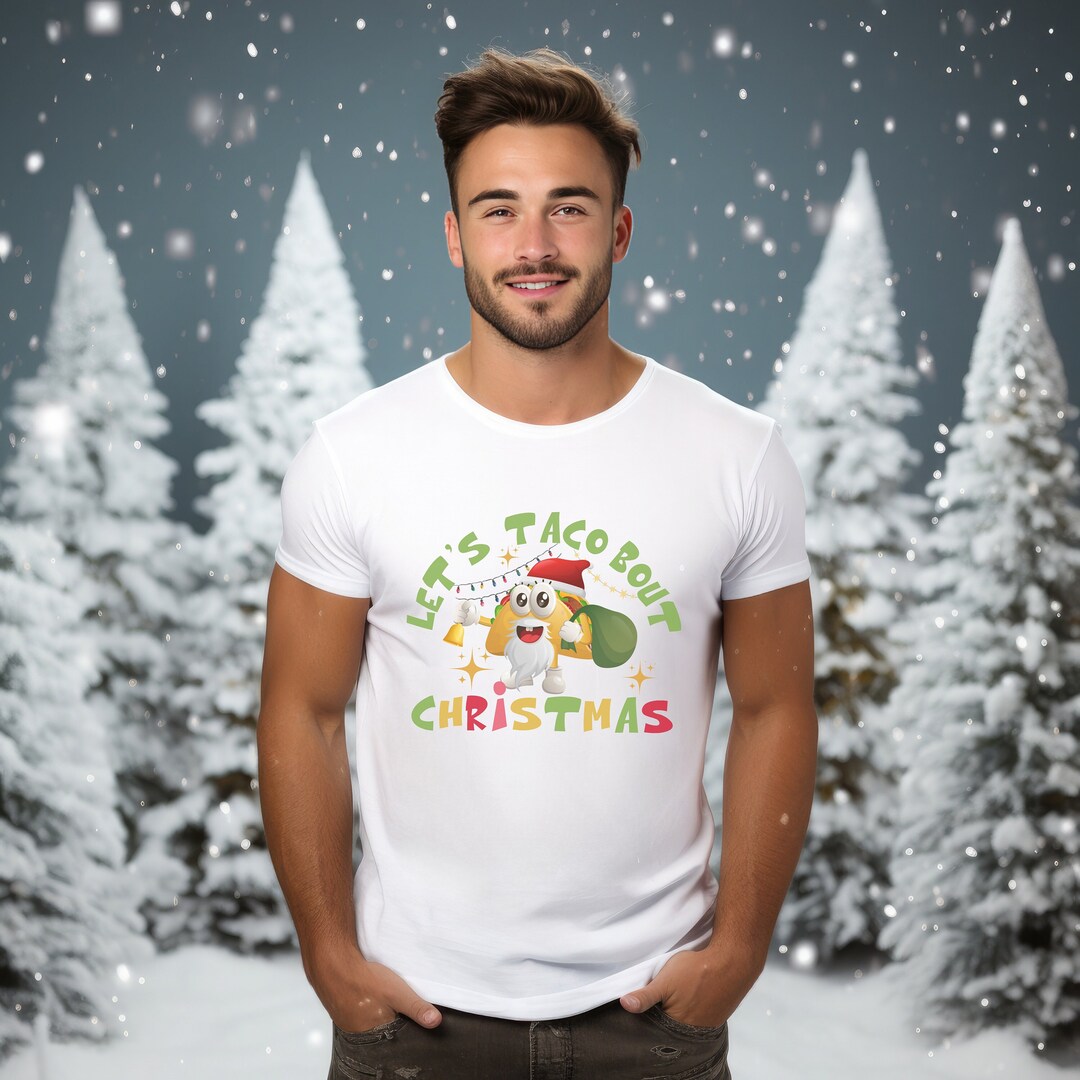 Taco About Christmas Tshirt Funny Mexican Christmas Themed Etsy