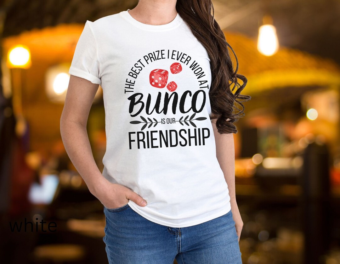 Bunco Friends Tshirt, Bunko Friendship Shirt, Ladies Night Out Bunco