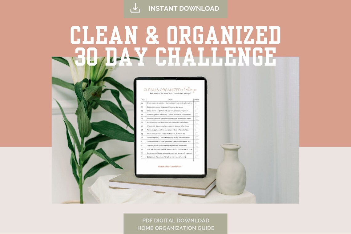 Home Organization Guide Home Cleaning Guide 30 Day Home Organizing