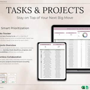 May include: Digital client tracker titled "TASKS & PROJECTS" with the tagline "Stay on Top of Your Next Big Move." The image displays a tablet and laptop showing project management spreadsheets. The tracker includes features for task tracking, project overview, and collaboration.