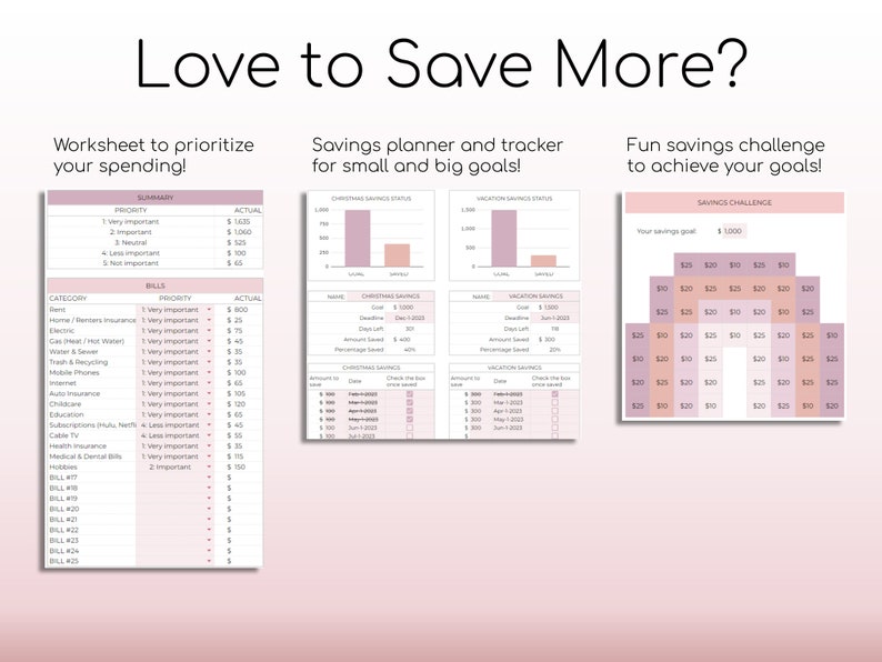 May include: A pink and white savings planner with the text "Love to Save More?" and worksheets for budgeting, tracking savings, and a savings challenge. The worksheets include sections for bills, Christmas savings, and vacation savings.