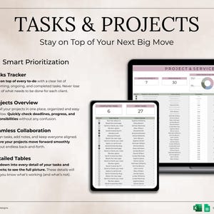 May include: A digital project management graphic with the text "TASKS & PROJECTS" and "Stay on Top of Your Next Big Move." The image shows a laptop and tablet displaying project tracking spreadsheets. The image also includes the text "Smart Prioritization."