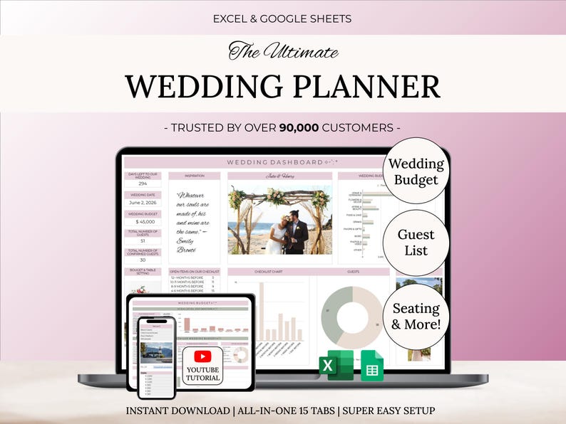 May include: A digital wedding planner template is displayed on a laptop, tablet, and smartphone. The screen shows a wedding dashboard with sections for budget, guest list, and seating. The text reads "The Ultimate Wedding Planner" and "Trusted by over 90,000 customers."