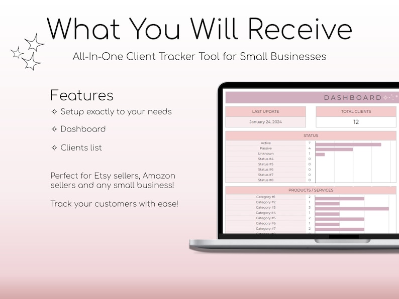 May include: A laptop computer screen displaying a dashboard with a pink and white color scheme. The dashboard shows a client tracker tool with features like setup, dashboard, and client list. The text "What You Will Receive" and "All-In-One Client Tracker Tool for Small Businesses" is displayed at the top of the screen.