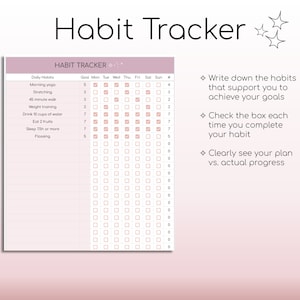 May include: A pink and white habit tracker printable with a checklist for daily habits. The habits include morning yoga, stretching, 45-minute walk, weight training, drinking 10 cups of water, eating 2 fruits, sleeping 7.5 hours or more, and flossing.