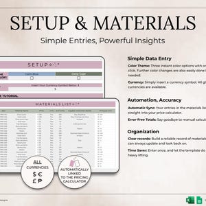 May include: A digital spreadsheet template with the text "SETUP & MATERIALS" and "Simple Entries, Powerful Insights." The template includes sections for color themes, currency, and a materials list. Features include automatic sync and error-free totals.