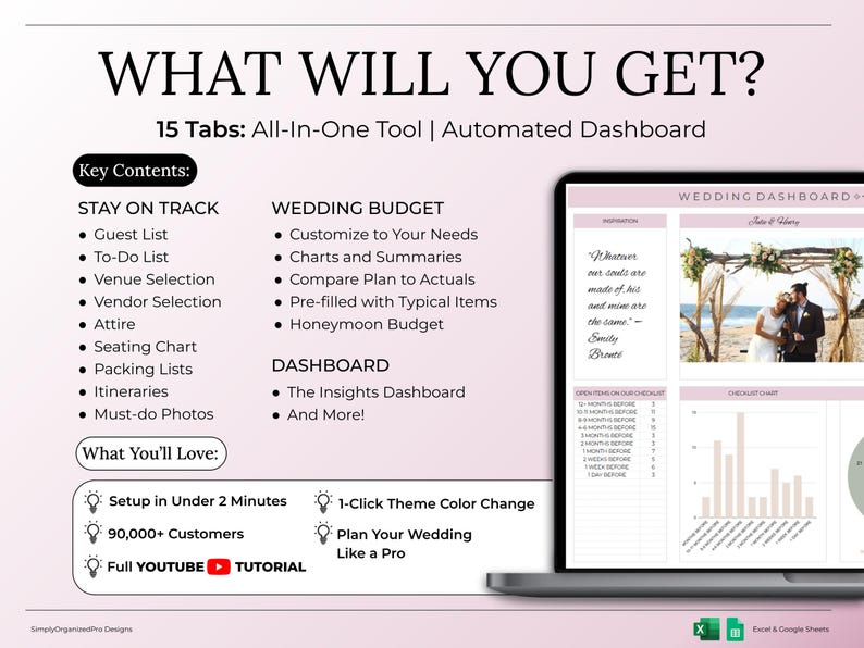 May include: A laptop screen displaying a digital wedding dashboard. The screen shows a wedding planning tool with sections for guest lists, budgets, and checklists. Text on the screen reads "What Will You Get?" and "15 Tabs: All-In-One Tool | Automated Dashboard."