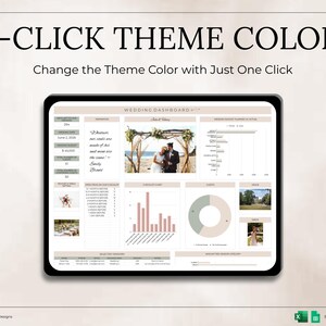 May include: A digital wedding dashboard on a tablet, with a neutral colour scheme. The screen displays charts, graphs, and a photo of a couple. Text at the top reads "1-CLICK THEME COLOR".