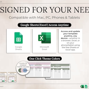 May include: An image advertising digital tools, including Google Sheets and Microsoft Excel, with the text "DESIGNED FOR YOUR NEEDS." It highlights compatibility with various devices and features like one-click theme colours. The image also includes icons for bookkeeping, client tracking, and pricing calculator.