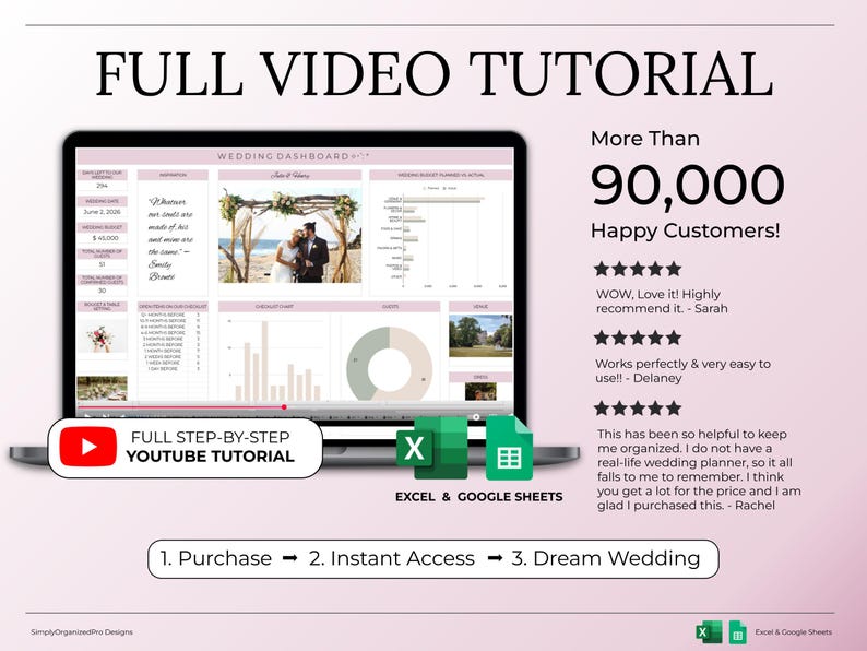 May include: A laptop screen shows a wedding dashboard with charts and photos. Text includes "FULL VIDEO TUTORIAL," "More Than 90,000 Happy Customers!" and "FULL STEP-BY-STEP YOUTUBE TUTORIAL." Excel and Google Sheets icons are also visible.