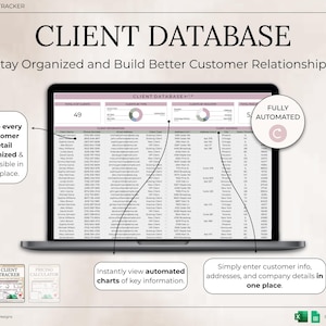 May include: A laptop screen showing a client database titled "CLIENT DATABASE." The screen displays a spreadsheet with customer details, charts, and the text "Stay Organized and Build Better Customer Relationships."
