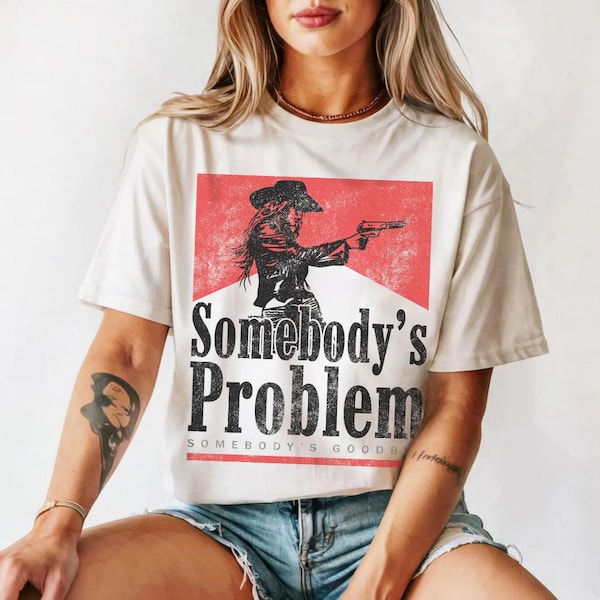 Somebody's Problem Tshirt, Vintage 90s Country Tee, Western TShirt, Country Music Lover Shirt, Country Concert Tee, Smoking, Music Festival
