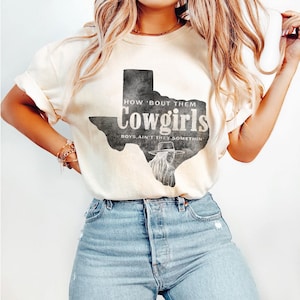 Texas Shirt - How &#39;Bout Them Cowgirls Shirt - TX - Lone Star State - Cowgirl Horseback - 90&#39;s Country - Festival Concert - Unisex T-shirt