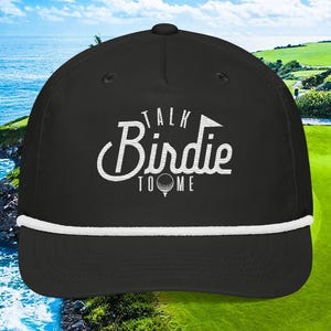 Talk Birdie To Me Hat, Golf Hat, Golf Rope Cap, Golf Lover Hat, Dad Golf Hat Gift, Golfer Hat, Funny Golf Hat, Golfing, Embroidered White