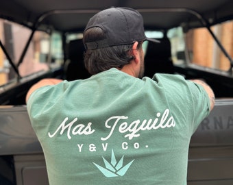 Mas Tequila Tshirt - Western Tee - Agave Tee - Summer Tee - Cowboy Tshirt - Country Shirt - Young & Vintage Tee - Unisex Garment-Dyed