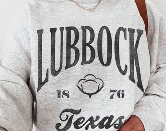 Lubbock Shirt - Lubbock Texas Est 1876 Sweatshirt - Cotton - West Texas - TX - 806 - Panhandle - LBK - Vintage - Unisex Heavy Blend Crewneck