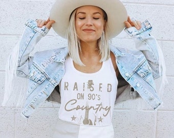 Raised on 90s Country Tank Top, Vintage 90s Country Tee, Western Shirt, Country Music Lover Shirt, Country Concert Tee, Festival, Racerback